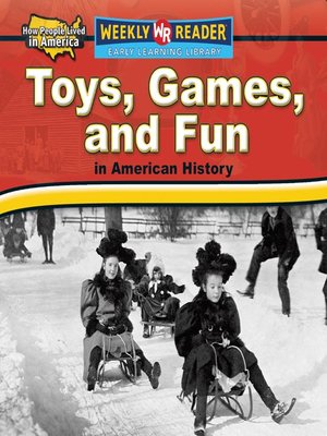cover image of Toys, Games, and Fun in American History